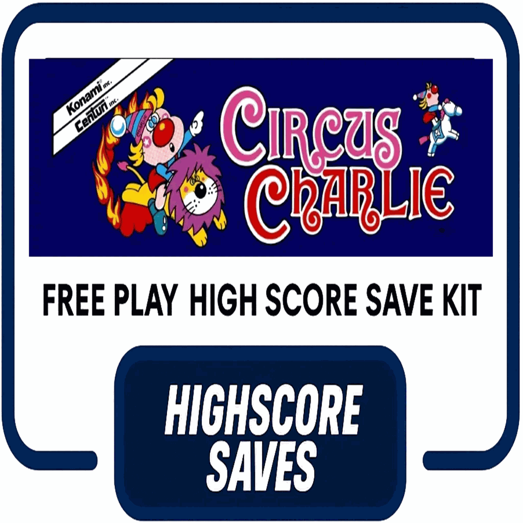 Circus Charlie Free Play and High Score Save Kit